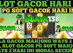 Slot Gacor Hari Ini Mahjong 2